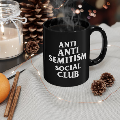 Anti Anti Semitism Social Club 11oz Black Mug