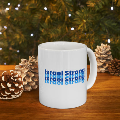 Israel Strong Ceramic Mug 11oz