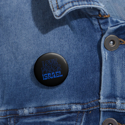 Love Peace Israel Custom Pin Buttons