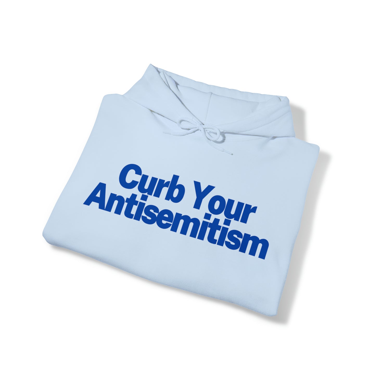 Curb Your Anti-Semitism Hoodie