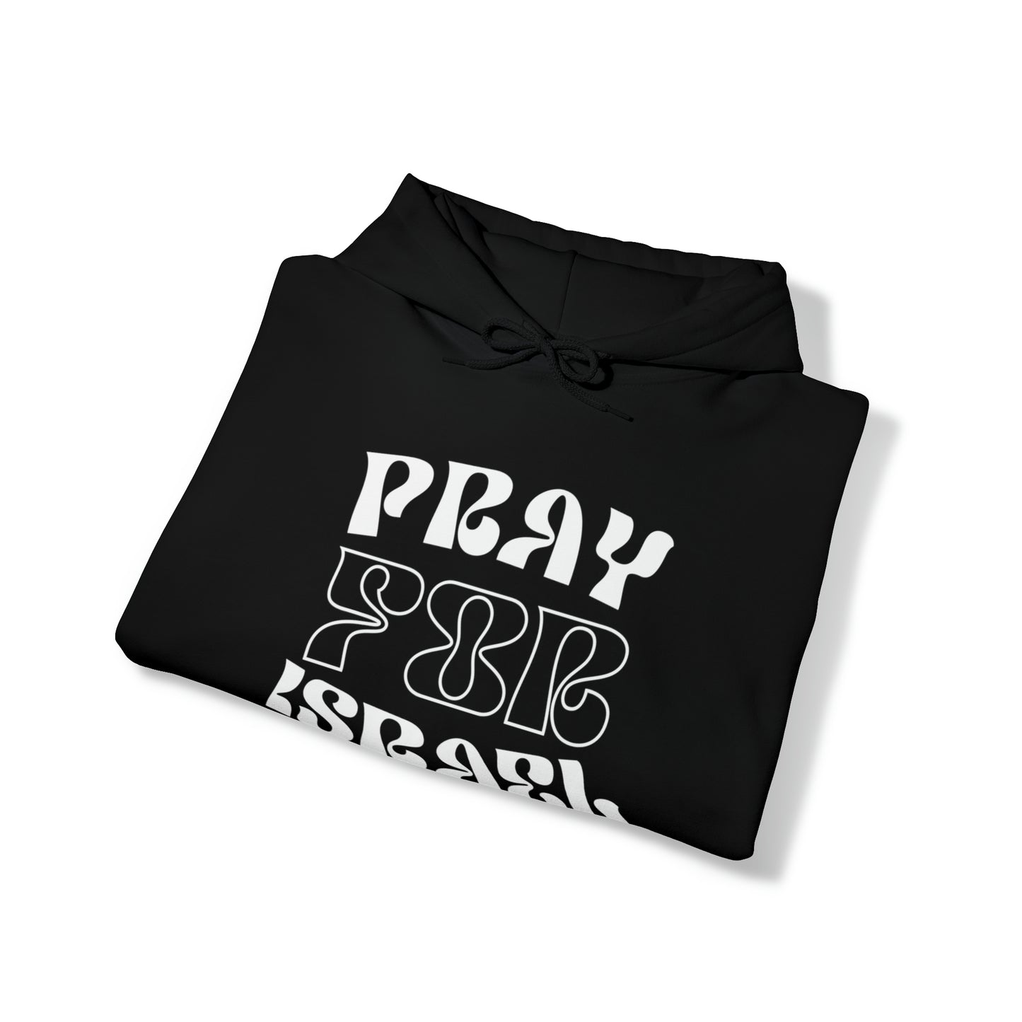 Pray For Israel Hooded Sweatshirt