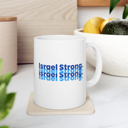 Israel Strong Ceramic Mug 11oz