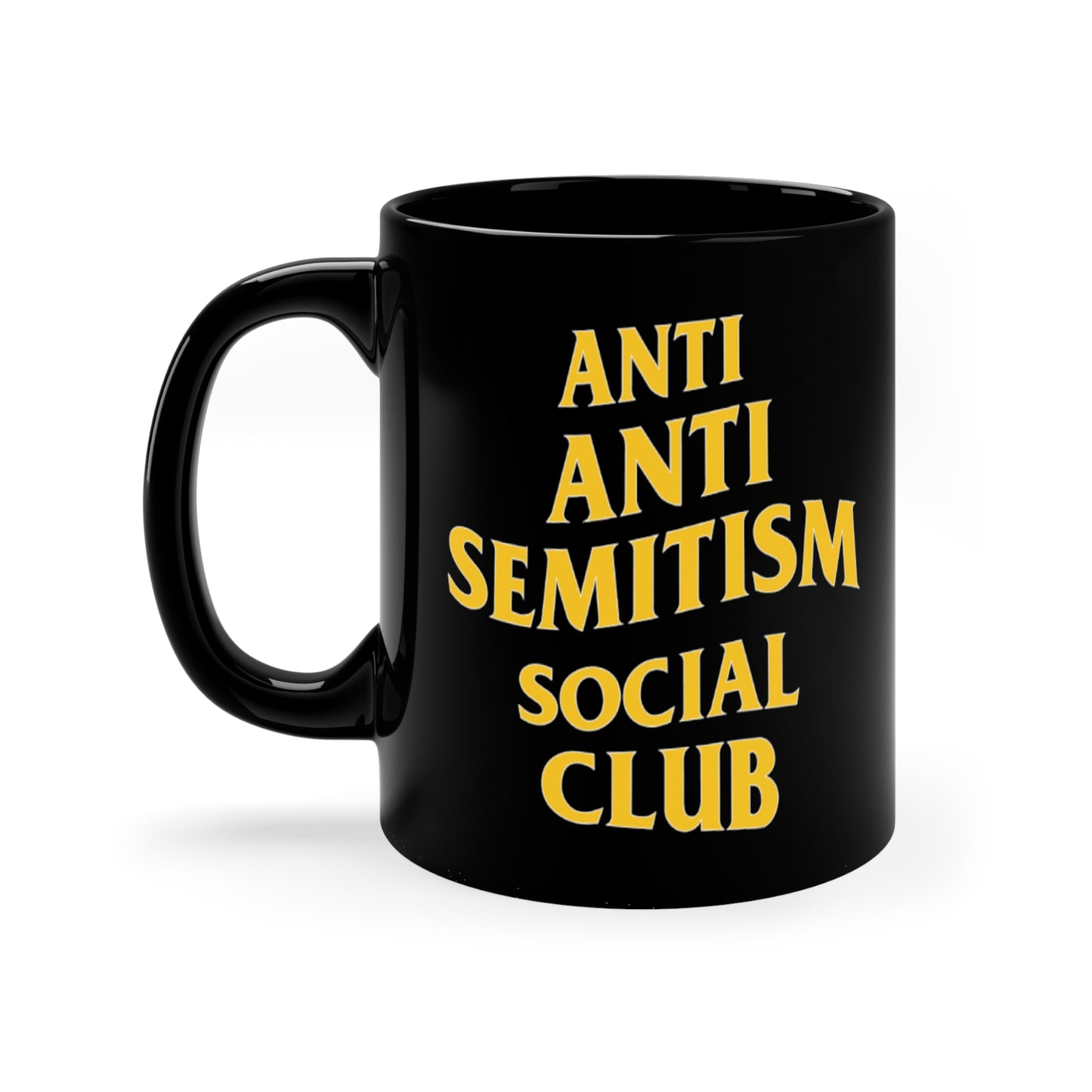 Anti Anti Semitism Social Club 11oz Black Mug