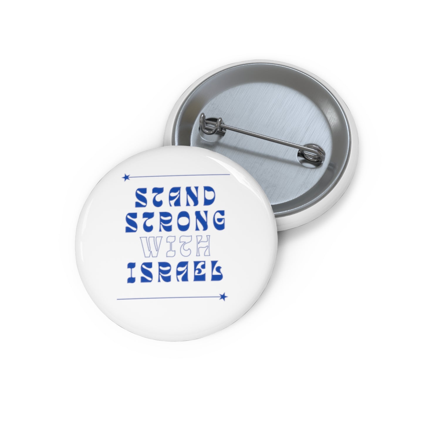 Stand Strong With Israel Custom Pin Buttons