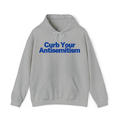 Curb Your Anti-Semitism Hoodie