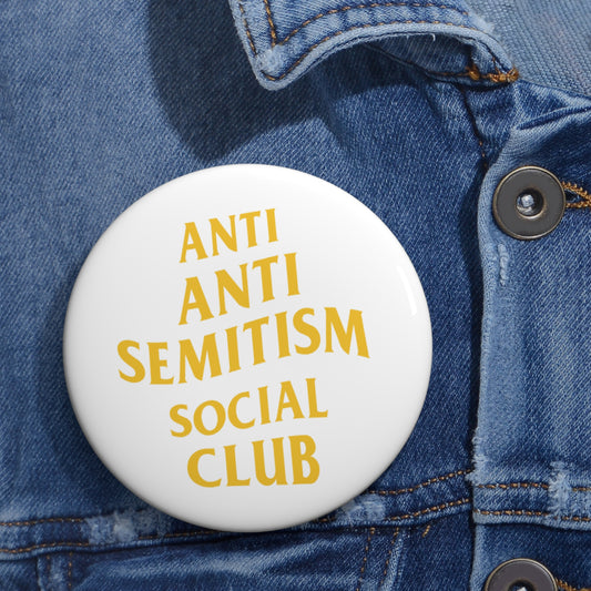 Anti Anti Semitism Social Club Pin Buttons