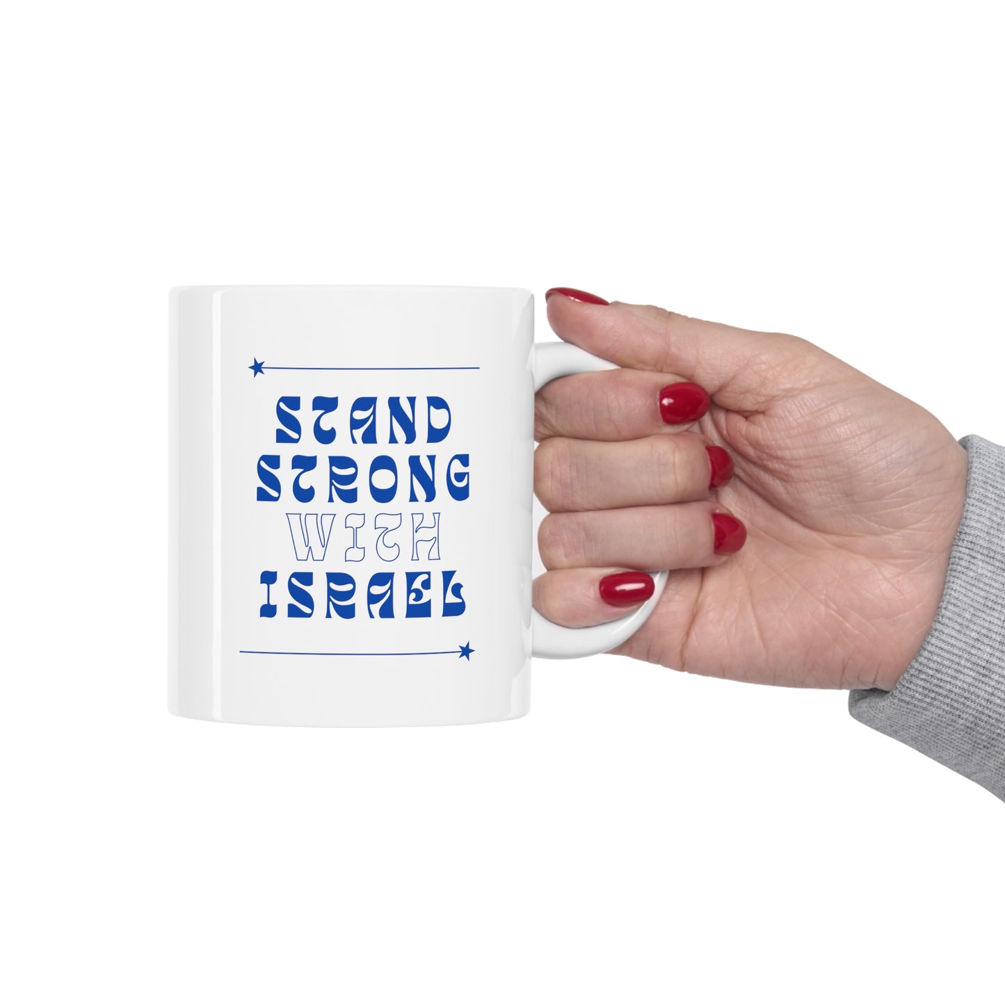 Stand Strong With Israel Ceramic Mug 11oz