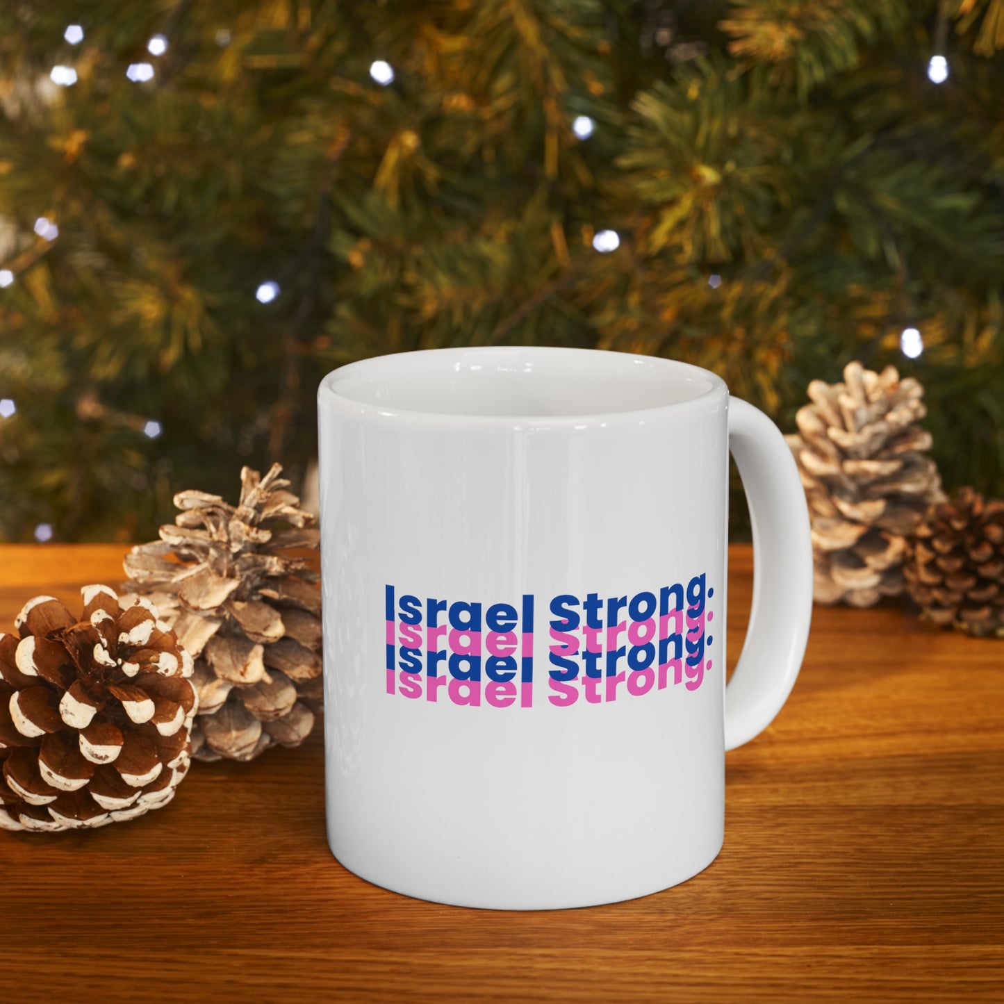 Israel Strong Ceramic Mug 11oz