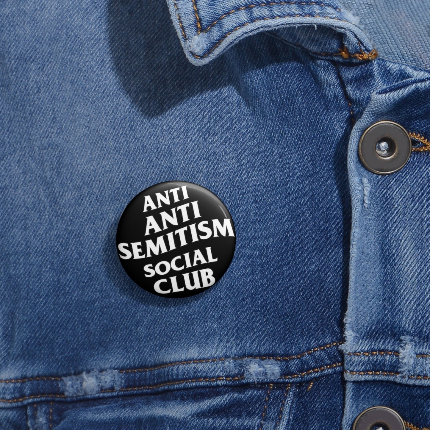 Anti Anti Semitism Social Club Pin Buttons