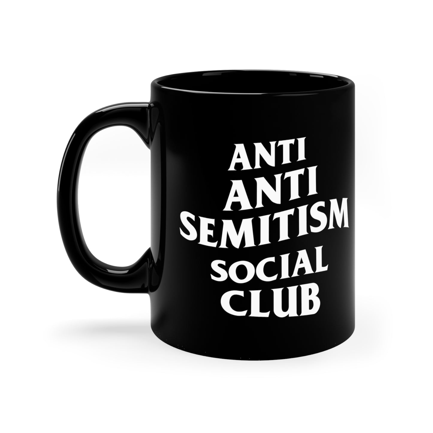 Anti Anti Semitism Social Club 11oz Black Mug