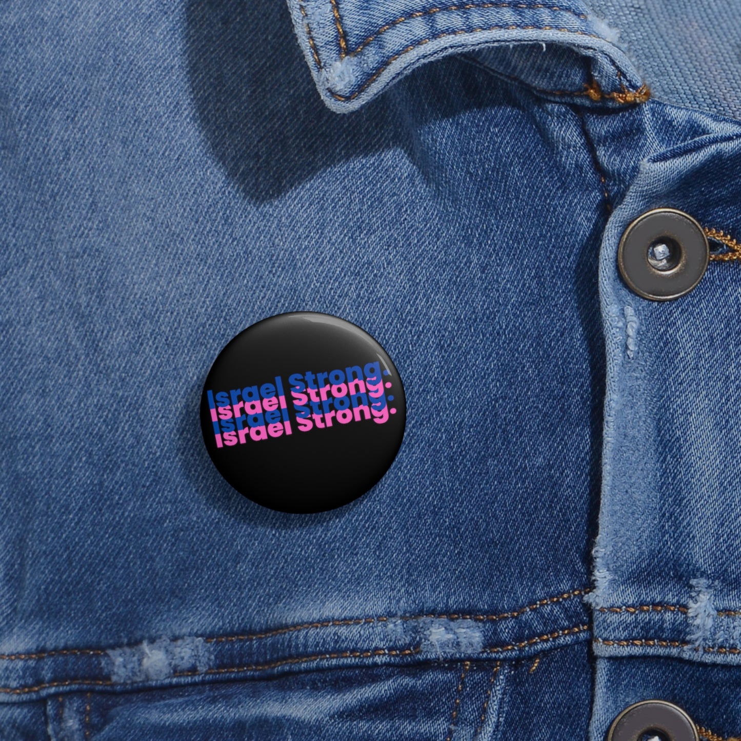 Israel Strong Custom Pin Buttons