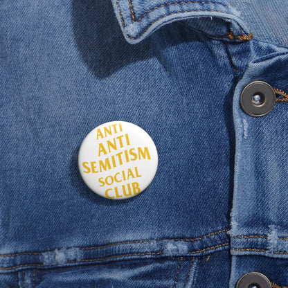 Anti Anti Semitism Social Club Pin Buttons