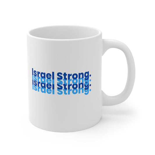 Israel Strong Ceramic Mug 11oz