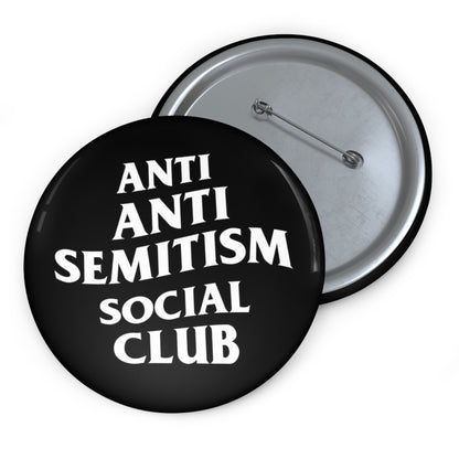 Anti Anti Semitism Social Club Pin Buttons