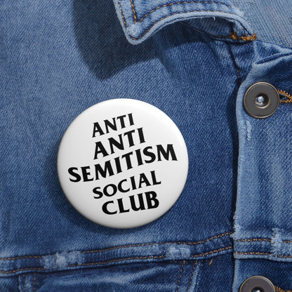 Anti Anti Semitism Social Club Pin Buttons