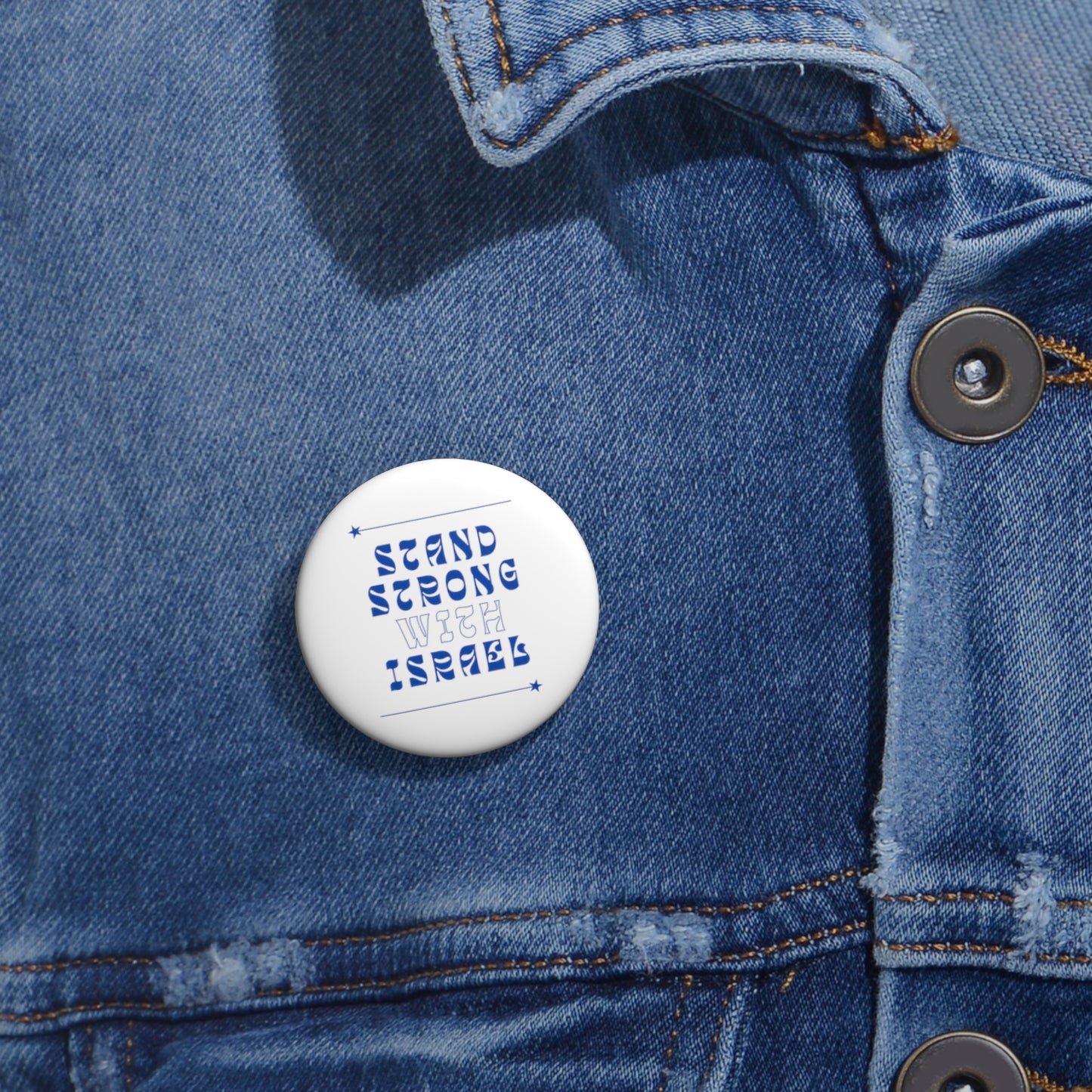 Stand Strong With Israel Custom Pin Buttons