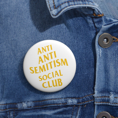 Anti Anti Semitism Social Club Pin Buttons