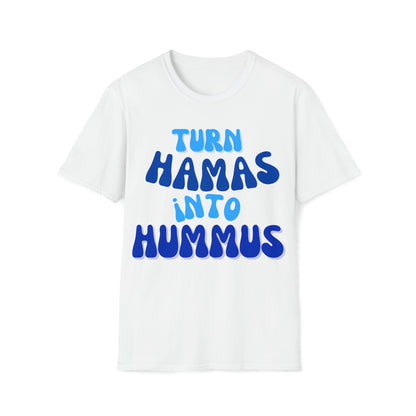 Turn Hamas into Hummus T-Shirt