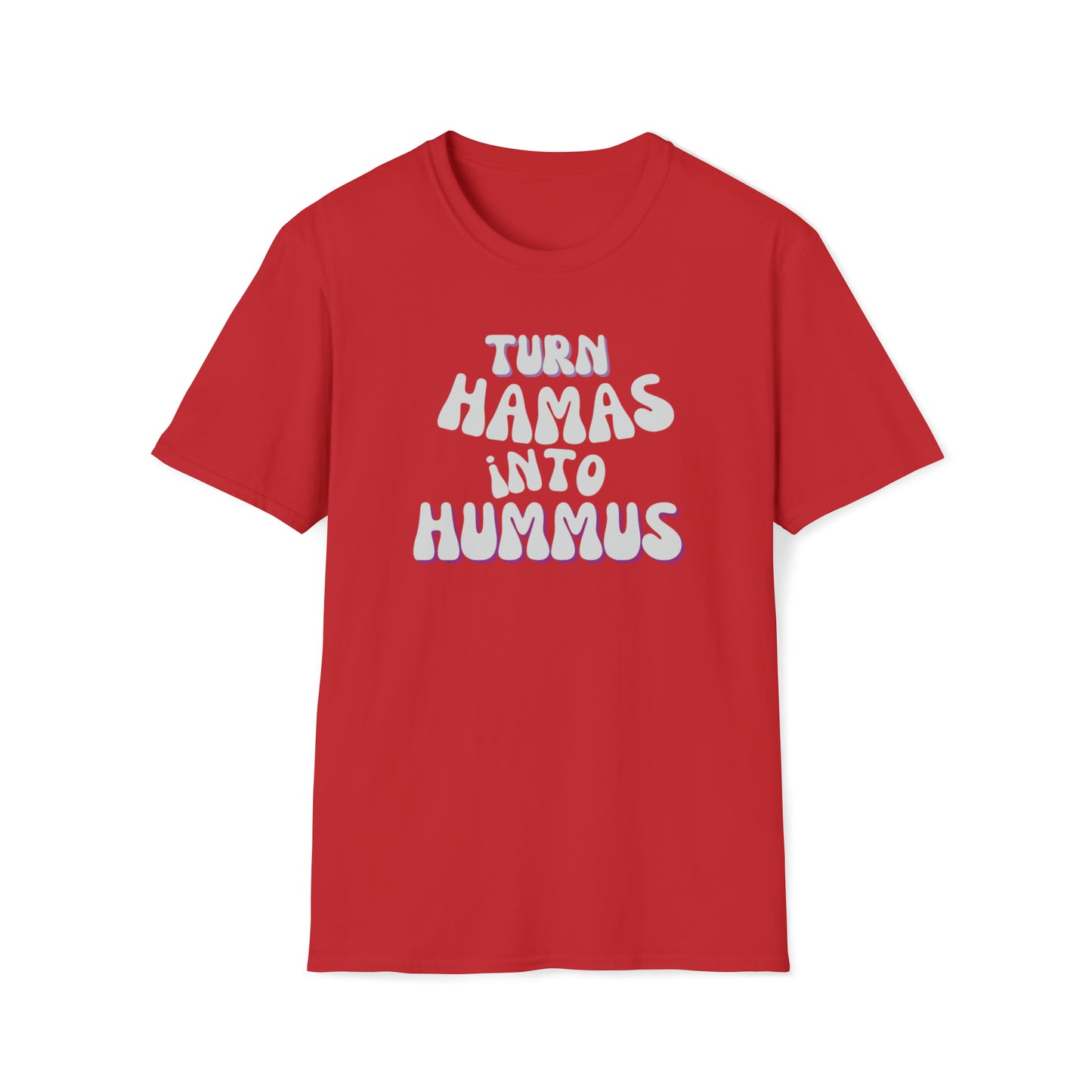 Turn Hamas Into Hummus T-Shirt