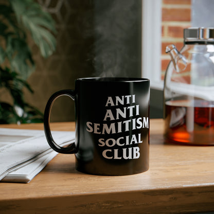 Anti Anti Semitism Social Club 11oz Black Mug