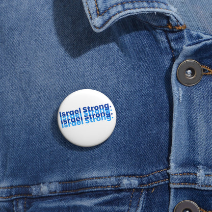 Israel Strong Custom Pin Buttons