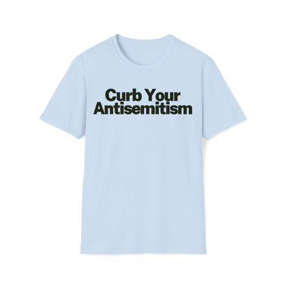 Curb Your Antisemitism | T-Shirt