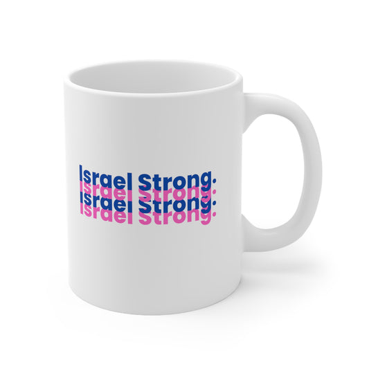 Israel Strong Ceramic Mug 11oz