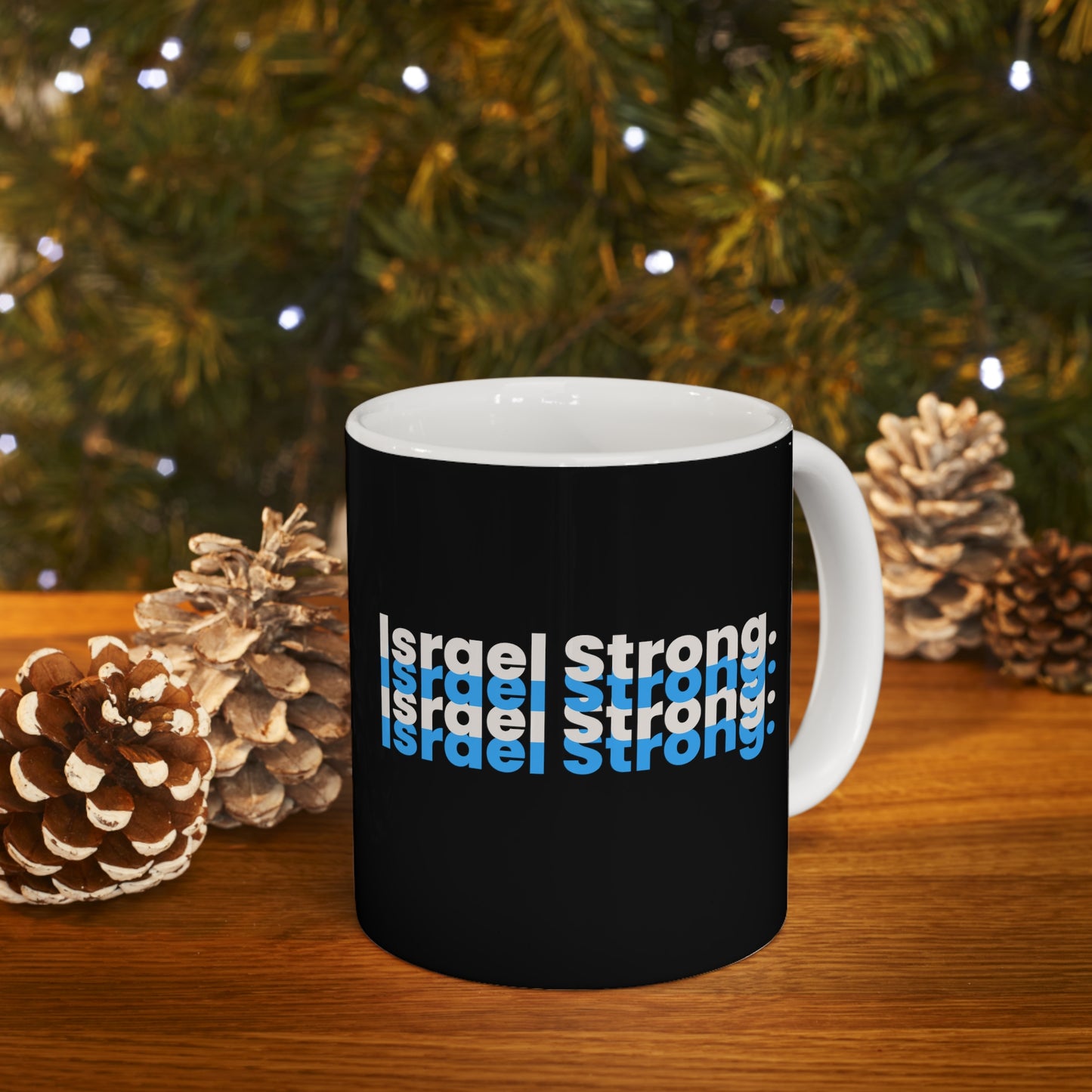 Israel Strong Ceramic Mug 11oz