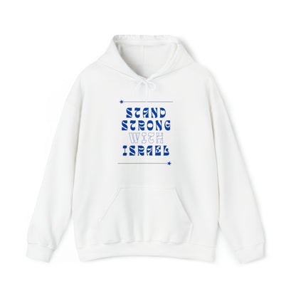 Stand Strong With Israel Hooded Sweatshirt