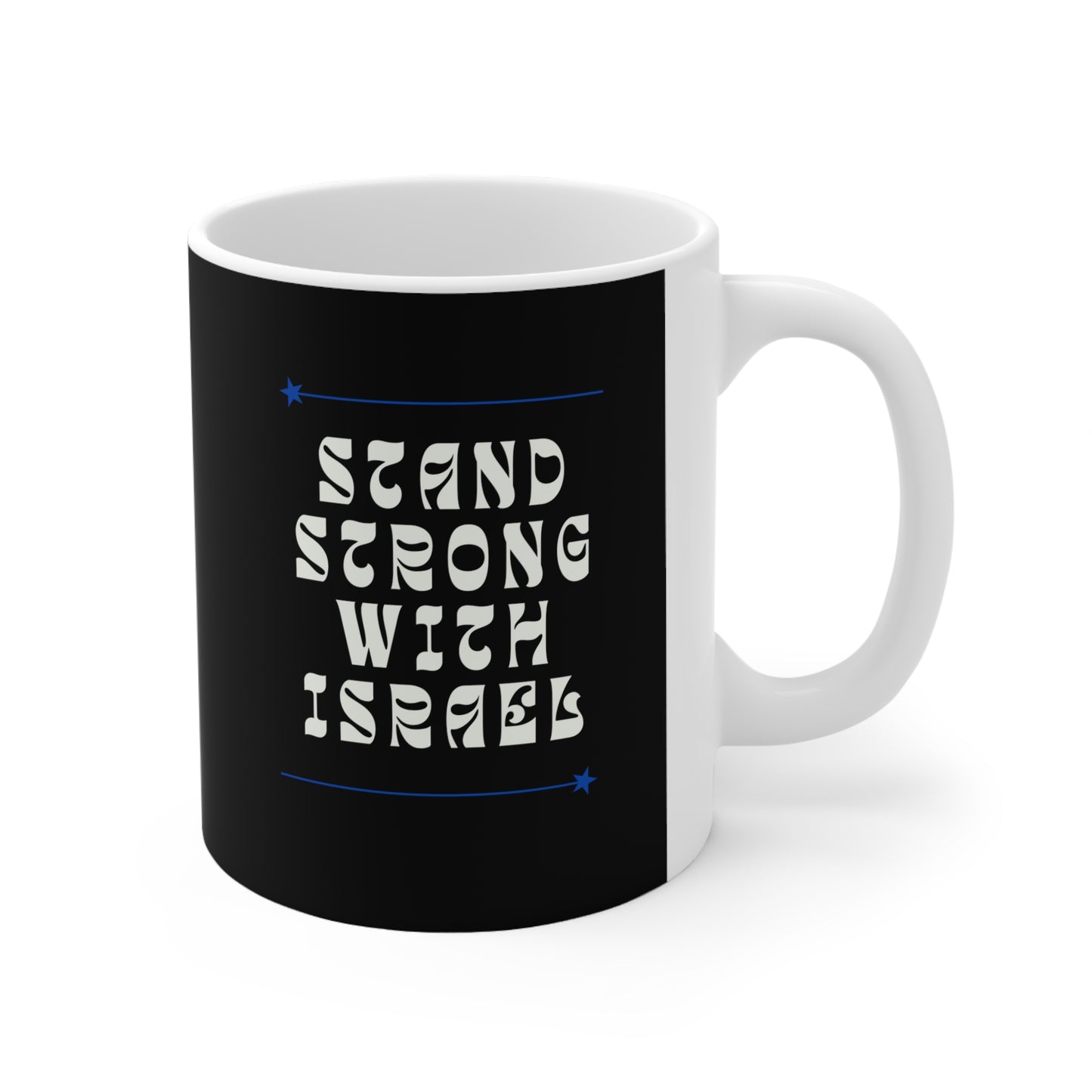 Stand Strong With Israel Ceramic Mug 11oz