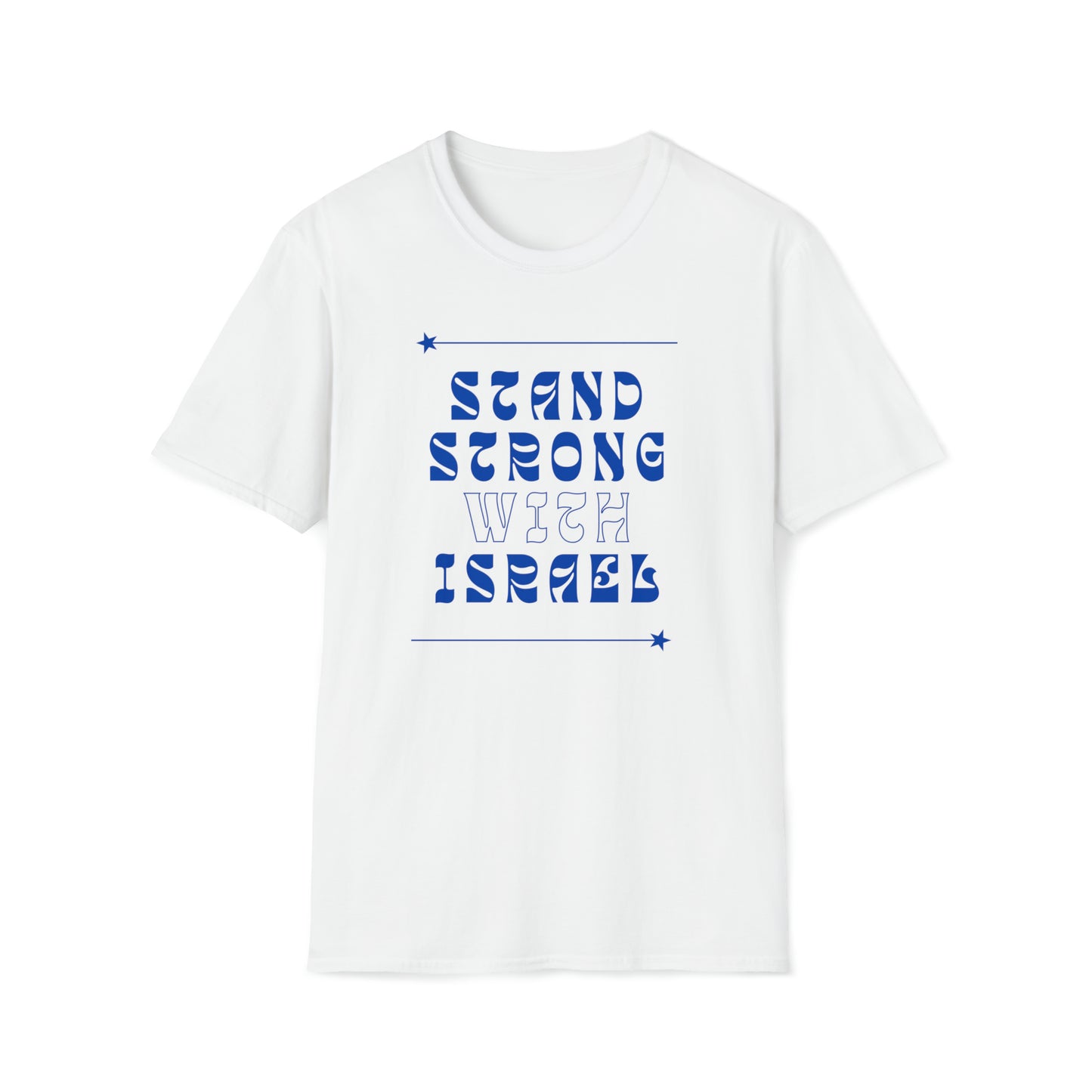 Stand Strong With Israel T-Shirt