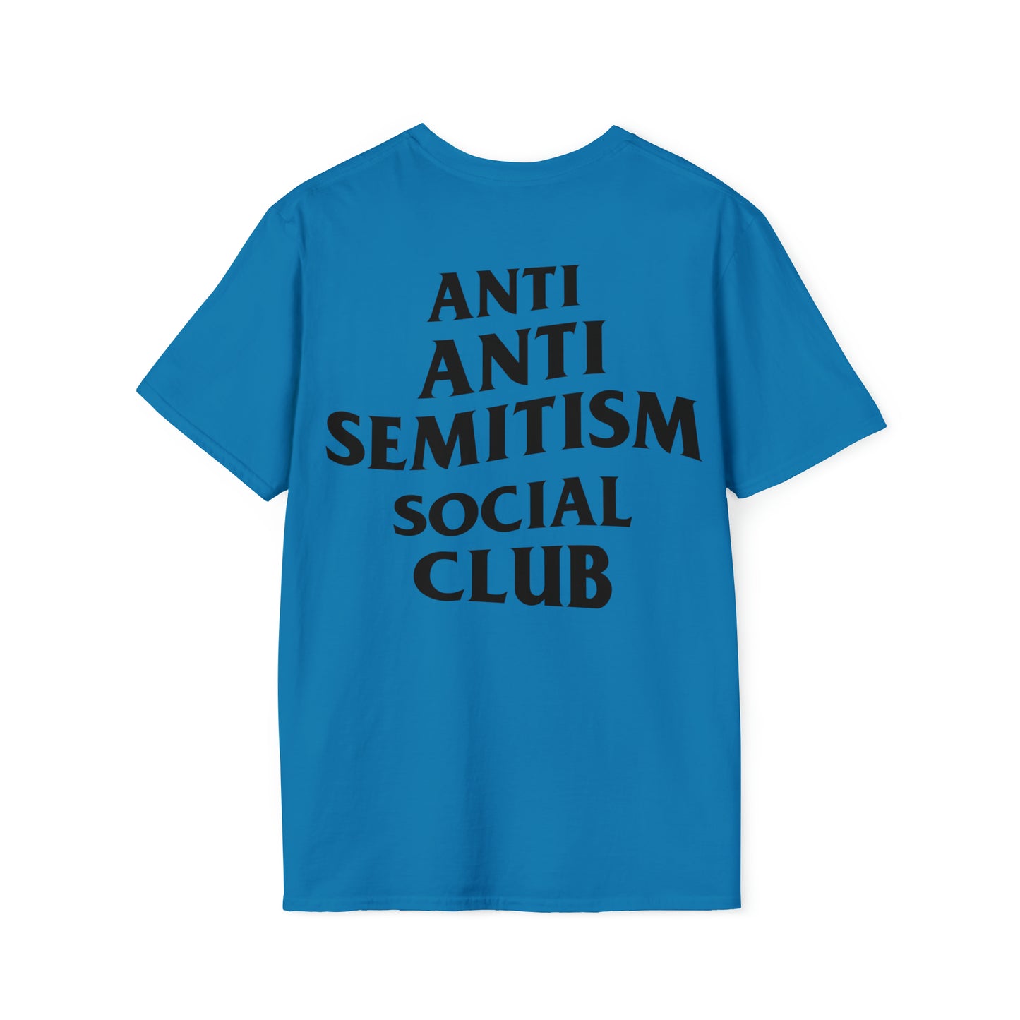 Anti Anti-Semitism Social Club | Original T-Shirt